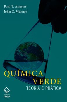 quimica verde (ebook)-paul t. anastas-john c. warner-9786557146309