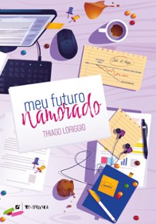 meu futuro namorado (ebook)-thiago loriggio-9786559325009