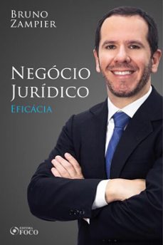 direito civil - parte geral - negocio juridico: eficacia (ebook)-bruno zampier-9786561204309