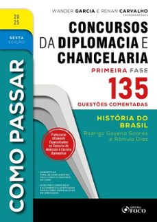 como passar em concursos de diplomacia e chancelaria - 6ª ed - 2025 (ebook)-rodrigo goyena soares-rômulo dias-9786561206709