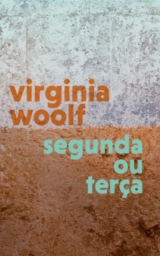 segunda ou terça (ebook)-virginia woolf-9786586026009