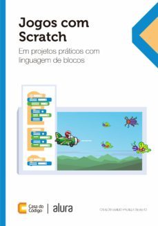 jogos com scratch (ebook)-carlos emilio padilla severo-9786586110609