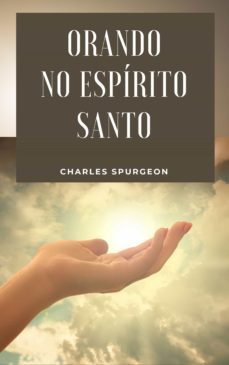 orando no espirito santo (ebook)-charles spurgeon-9786586145809