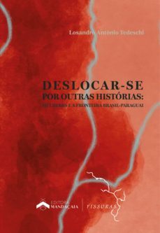 deslocar-se por outras historias (ebook)-losandro antonio tedeschi-9786599937309