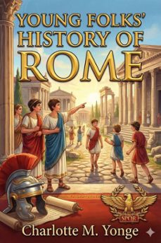 young folks' history of rome (ebook)-charlotte m. yonge-9786726553709