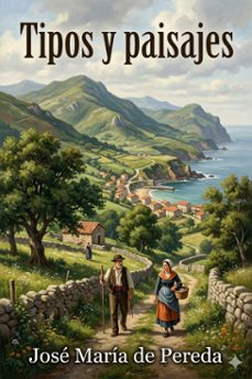tipos y paisajes (ebook)-josé maría de pereda-9786726566709