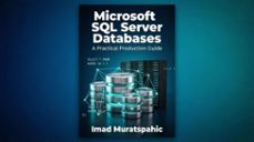microsoft sql server databases: a practical production guide-imad muratspahic-9787612909709