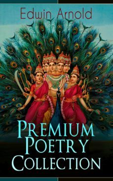 edwin arnold: premium poetry collection (ebook)-edwin arnold-9788026844709