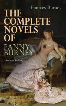 the complete novels of fanny burney (illustrated edition) (ebook)-9788026881209