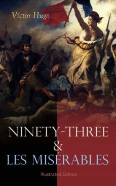 ninety-three &amp; les miserables: illustrated edition (ebook)-victor hugo-9788027303809