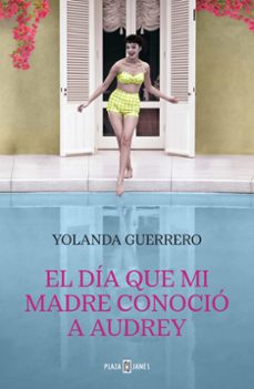 el dia que mi madre conocio a audrey-9788401031809