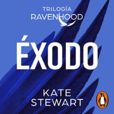 éxodo (trilogía ravenhood 2) (audiolibro)-kate stewart-9788401032509