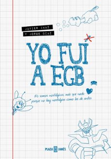 yo fui a egb (edición 10º aniversario)-javier ikaz-9788401036309