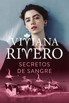 secretos de sangre-viviana rivero-9788401039409