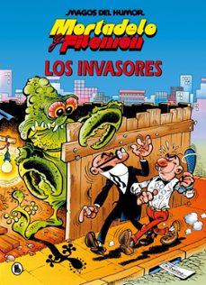 mortadelo y filemon. los invasores (magos del humor 33)-francisco ibañez-9788402430809