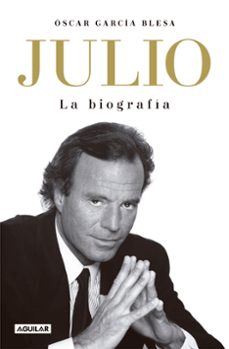 julio iglesias. la biografia (tb)-oscar garcia blesa-9788403523609