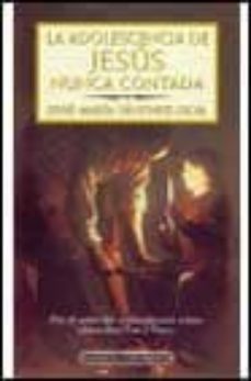 la adolescencia de jesus nunca contada-9788408022909