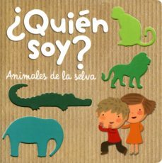 ¿quien soy? animales de la selva-9788408126409