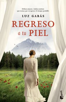 regreso a tu piel-luz gabas-9788408136309