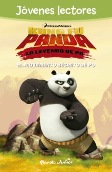 kung fu panda. el movimiento secreto de po (jovenes lectores)-9788408142409