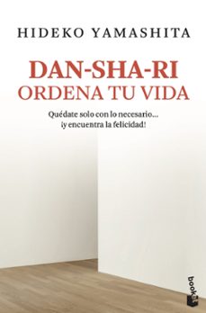dan-sha-ri: ordena tu vida-hideko yamashita-9788408188209