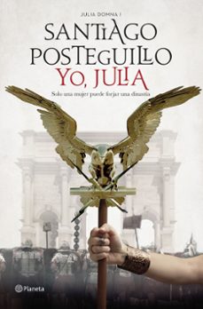 yo, julia (premio planeta 2018)-santiago posteguillo-9788408197409
