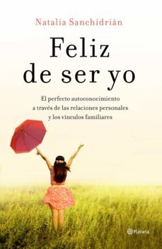 feliz de ser yo (ebook)-natalia sanchidrian polo-9788408213109