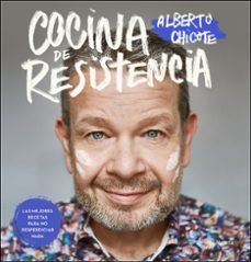 cocina de resistencia: las mejores recetas para no desperdiciar nada-alberto chicote-9788408239109