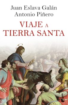 viaje a tierra santa-juan eslava galan-9788408257509