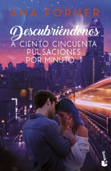 descubriendonos. a ciento cincuenta pulsaciones por minuto, 1-9788408263609