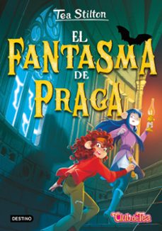 tea stilton 52. el fanstasma de praga-tea stilton-9788408283409