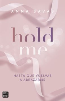 hold me-anna savas-9788408299509