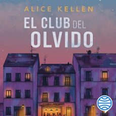 el club del olvido-alice kellen-9788408321309