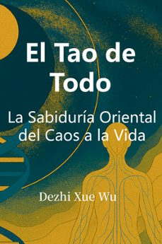el tao de todo-dezhi xue wu-9788409705009