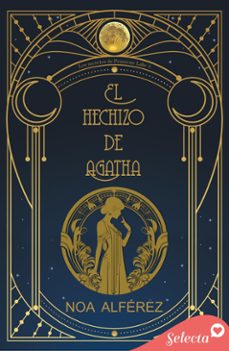 el hechizo de agatha (los secretos de primrose lake 3) (ebook)-noa alferez-9788410012509