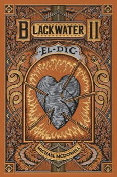 blackwater ii. el dic-michael mcdowell-9788410025509