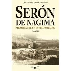 serón de nágima. memorias de un pueblo soriano. tomo xiii-jose antonio alonso hernandez-9788410040809