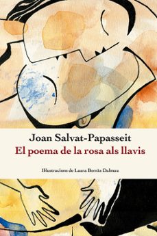 el poema de la rosa als llavis-joan salvat papasseit-9788410112209