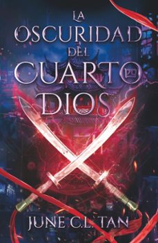 la oscuridad del cuarto dios (ebook)-june c.l. tan-9788410116009