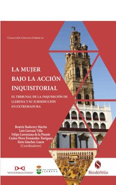 la mujer bajo la accion inquisitorial-beatriz badorrey martin-9788410120709