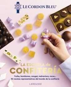 la escuela de confiteria. le cordon bleu-9788410124509