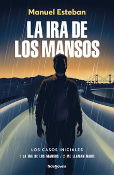la ira de los mansos-manuel esteban-9788410140509
