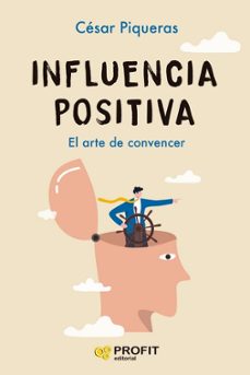 influencia positiva-cesar piqueras-9788410235809