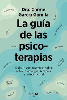 la guia de las psicoterapias (ebook)-carme garcia gomila-9788410313309