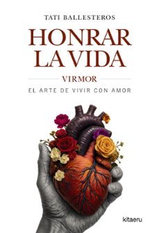 honrar la vida-tati ballesteros-9788410428409