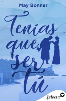 tenias que ser tu (ebook)-may bonner-9788410441309