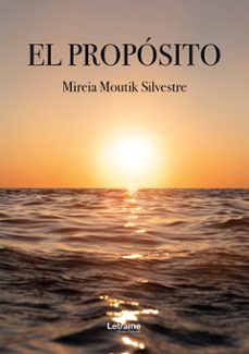 el proposito-mireia moutik silvestre-9788410689909