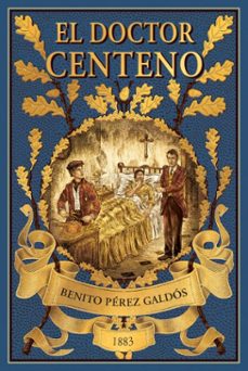 el doctor centeno (ebook)-benito perez galdos-9788410988309