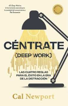 centrate (deep work)-cal newport-9788411004909