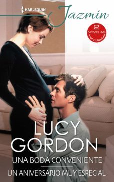 una boda conveniente - un aniversario muy especial (ebook)-lucy gordon-9788411055109